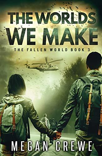 The Worlds We Make (The Fallen World, Band 3)