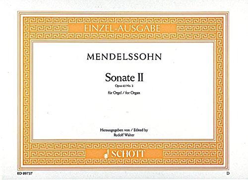 Sonate II: op. 65/2. Orgel. (Edition Schott Einzelausgabe)