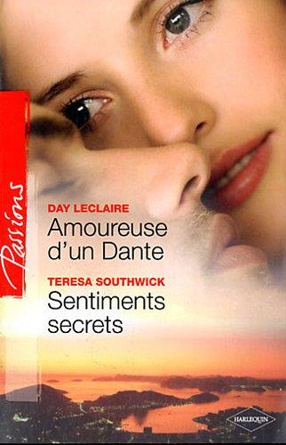 Amoureuse d'un Dante. Sentiments secrets