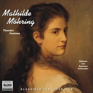 Mathilde Möhring. 3 CDs. (Klassiker der Literatur)