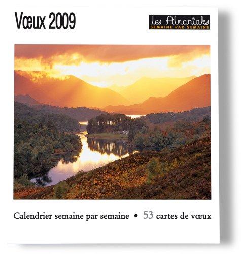 Voeux 2009 : calendrier semaine par semaine : 53 cartes de voeux