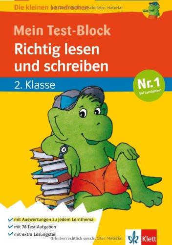 Die kleinen Lerndrachen: Mein Test-Block, Richtig lesen und schreiben, Deutsch 2. Klasse