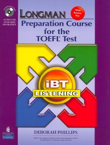 Longman Preparation Course for the TOEFL Test: Ibt Listening (Package: Student Book with CD-ROM, 6 Audio CDs, and Answer Key) (Longman Preparation Course for the Toefl Ibt)