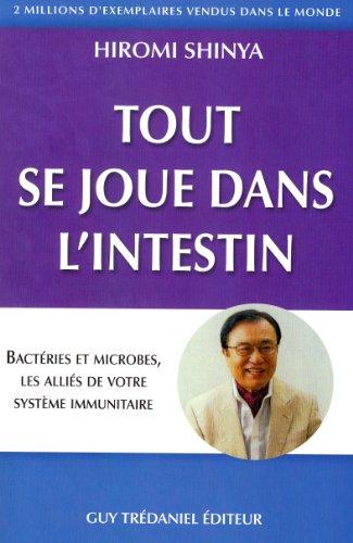 Tout se joue dans l'intestin : bactéries et microbes, les alliés de votre système immunitaire