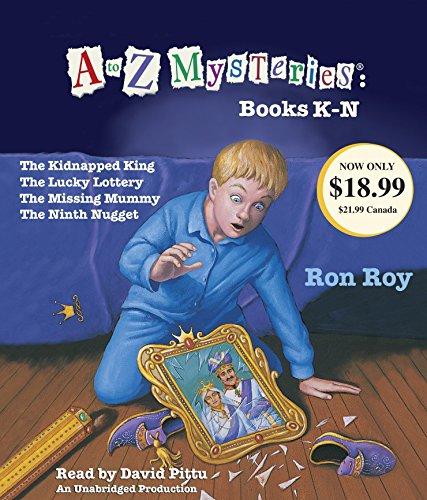 A to Z Mysteries: Books K-N: The Kidnapped King; The Lucky Lottery; The Missing Mummy; The Ninth Nugget