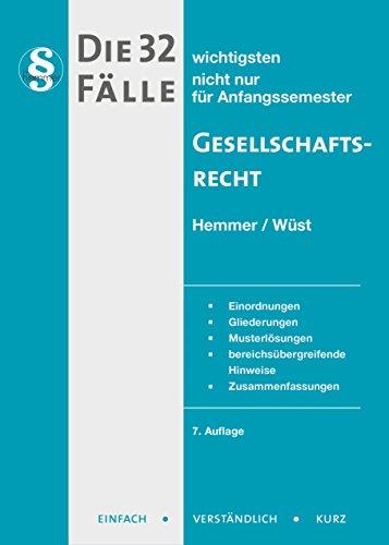 32 Fälle Gesellschaftsrecht (Skripten - Zivilrecht)