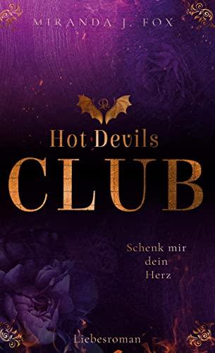 Hot Devils Club: Schenk mir dein Herz