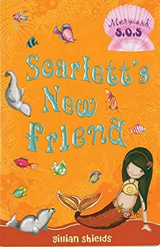 Scarlett's New Friend (Mermaid S.O.S., Band 5)