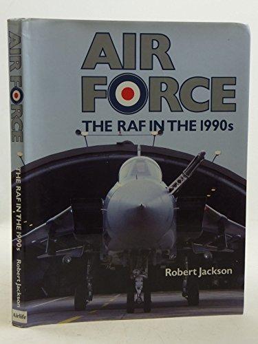 Air Force: The Raf in the 1990's