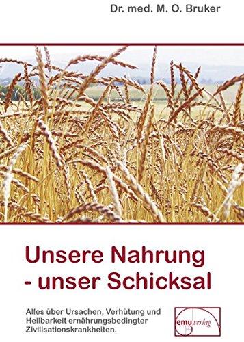 Unsere Nahrung, unser Schicksal: Hörbuch