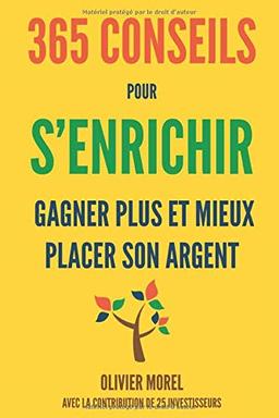 365 Conseils pour s'enrichir: gagner plus et mieux placer son argent