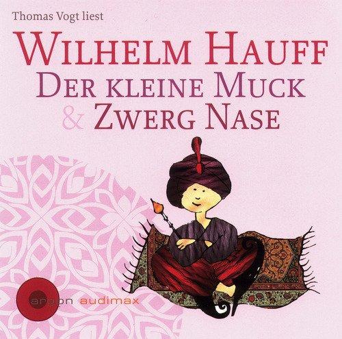 Der kleine Muck & Zwerg Nase: Märchen