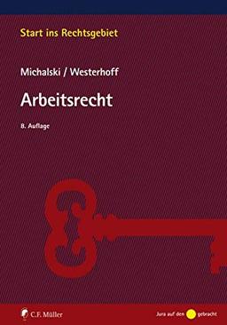 Arbeitsrecht (Start ins Rechtsgebiet)