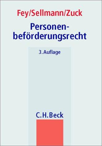 Personenbeförderungsrecht: Personenbeförderungsgesetz mit Freistellungs-Verordnung, BOKraft, Berufszugangsverordnung sowie EU-Vorschriften, ... und sonstigen nationalen Nebenbestimmungen