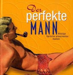 Der perfekte Mann - Die perfekte Frau