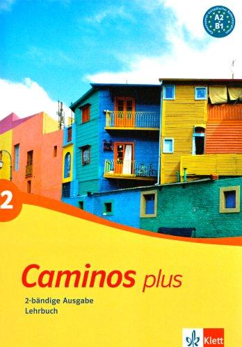 Caminos plus 2. Lehrbuch: A2-B1: BD 2