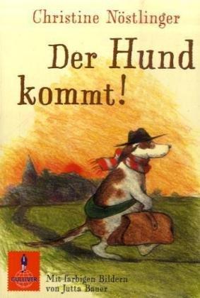 Der Hund kommt!: Roman (Gulliver)