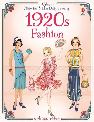 Historical Sticker Dolly Dressing: 1920s Fashion (Usborne Sticker Dolly Dressing)