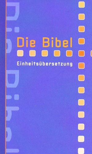 Die Bibel. Einheitsübersetzung. (Taschenbibel): Die Bibel im richtigen Format für junge Leute