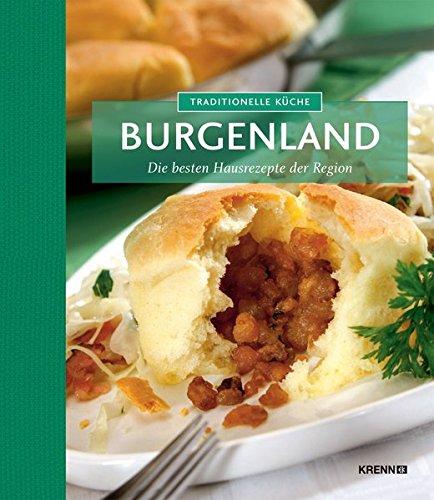 Traditionelle Küche Burgenland: Die besten Hausrezepte der Region