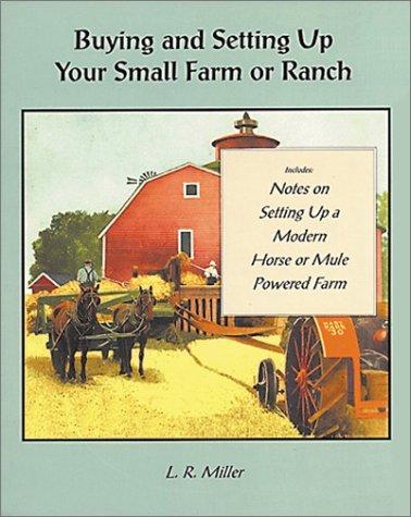 Buying and Setting Up Your Small Farm or Ranch