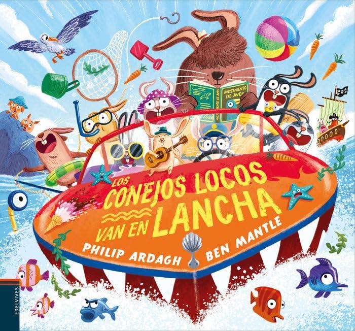 Los conejos locos van en lancha (Álbumes ilustrados)