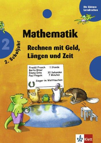 Mathematik. Rechnen mit Geld, Längen und Zeit. 2. Schuljahr. (Lernmaterialien)