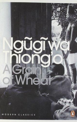 A Grain of Wheat (Penguin Modern Classics)