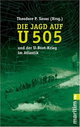 Die Jagd auf U-505 und der U-Boot-Krieg im Atlantik