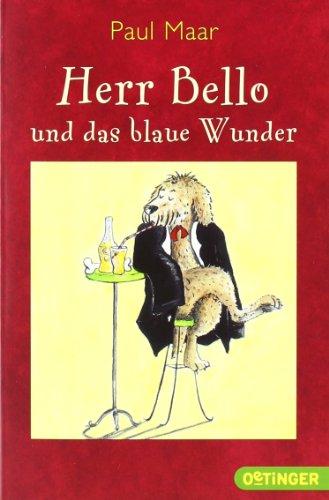 Herr Bello und das Blaue Wunder