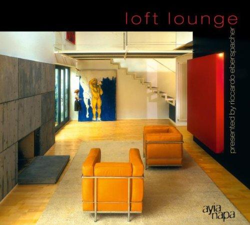 Loft Lounge - presented by Riccardo Eberspacher