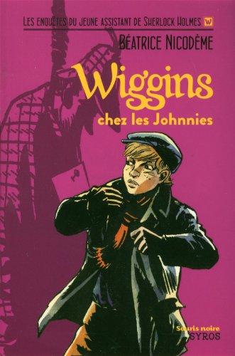 Wiggins. Wiggins chez les Johnnies