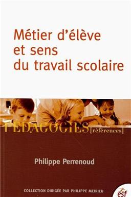 Métier d'élève et sens du travail scolaire