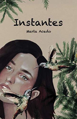 INSTANTES: (Ilustrado)