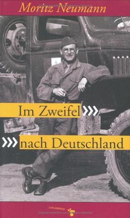 Im Zweifel nach Deutschland. Geschichte einer Flucht und Rückkehr