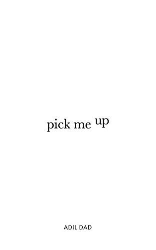 pick me up: a collection of poems