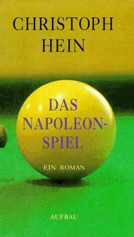 Das Napoleon- Spiel. Ein Roman