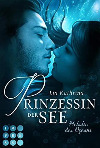 Prinzessin der See 1: Melodie des Ozeans: Magischer Fantasy-Liebesroman (1)