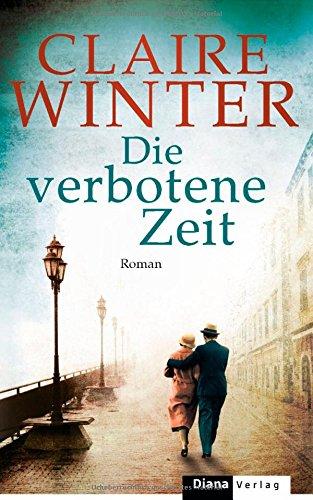 Die verbotene Zeit: Roman