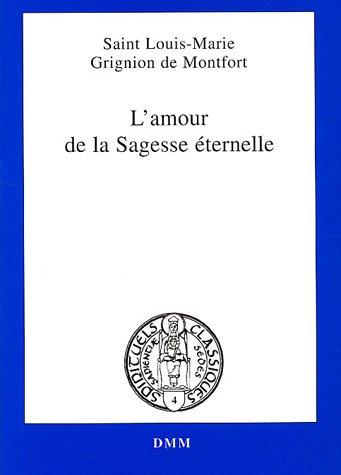 L'amour de la Sagesse éternelle