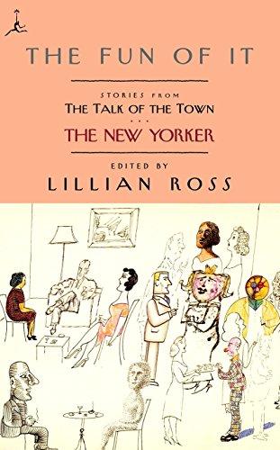 The Fun of It: Stories from The Talk of the Town (Modern Library (Paperback))