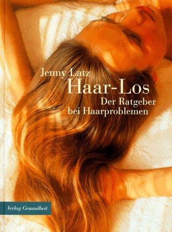 Haar-Los. Der Ratgeber bei Haarproblemen.