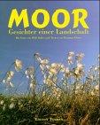 Moor. Gesichter einer Landschaft