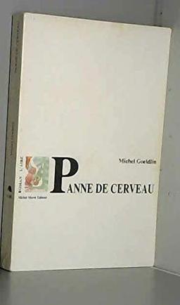 Panne de cerveau