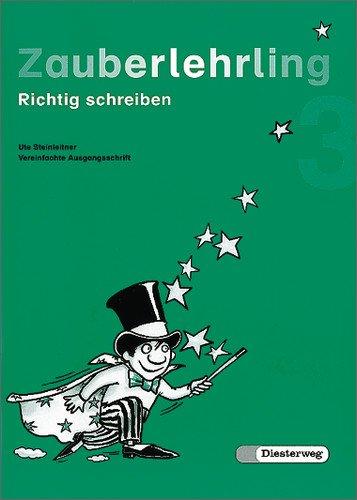 Zauberlehrling. Richtig schreiben: Zauberlehrling: Arbeitsheft 3 VA: Richtig schreiben. Baden-Württemberg, Bayern, Berlin, Brandenburg, Bremen, ... Saarland, Sachsen-Anhalt, Schleswig-Holstein