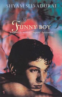 Funny Boy: A Novel in Six Stories