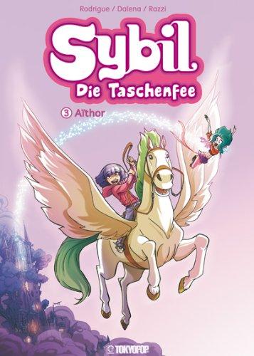 Sybil, die Taschenfee 03: Aïthor