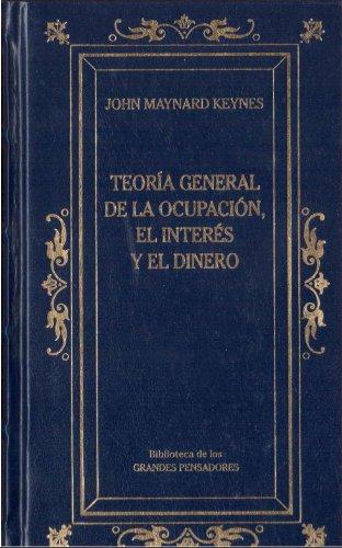 Teoría general de la ocupación, el interés y el dinero