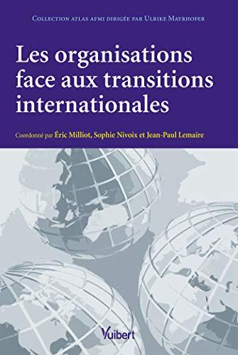 Les organisations face aux transitions internationales