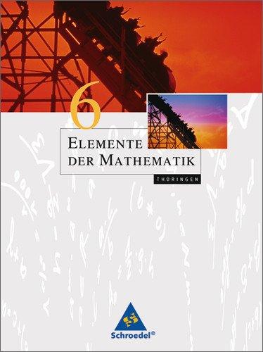 Elemente der Mathematik SI - Ausgabe 2010 für Thüringen: Schülerband 6: Ausgabe 2010 - Sekundarstufe 1